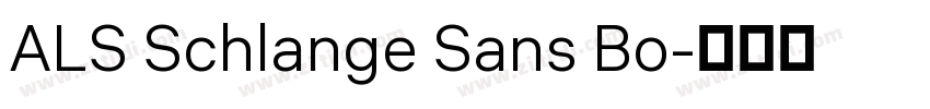 ALS Schlange Sans Bo字体转换